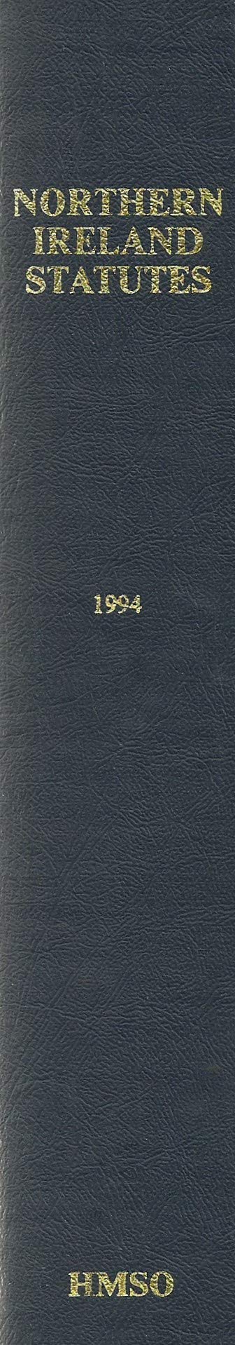 Northern Ireland Statutes 1994: [Binder]