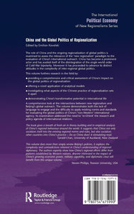 China and the Global Politics of Regionalization: 4 (The International Political Economy of New Regionalisms Series)