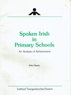 Spoken Irish in primary schools: An analysis of achievement