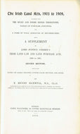 The Irish Land Acts, 1903 to 1909 (supplement to second edition) - Being a Supplement to Lord Justice Cherry's Irish Land Law and Land Purchase Acts 1860 to 1901 (2nd edition)