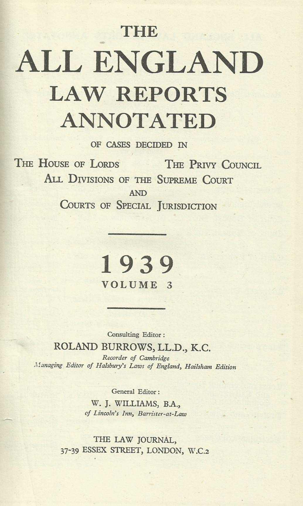 The All England Law Reports Annotated: 1939 Vol 3