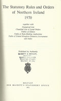 Northern Ireland Statutory Rules and Orders, 1970 - The Statutory Rules and Orders of Northern Ireland