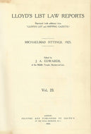 Lloyd's List Law Reports - Volume 23, Michaelmas Sittings, 1925