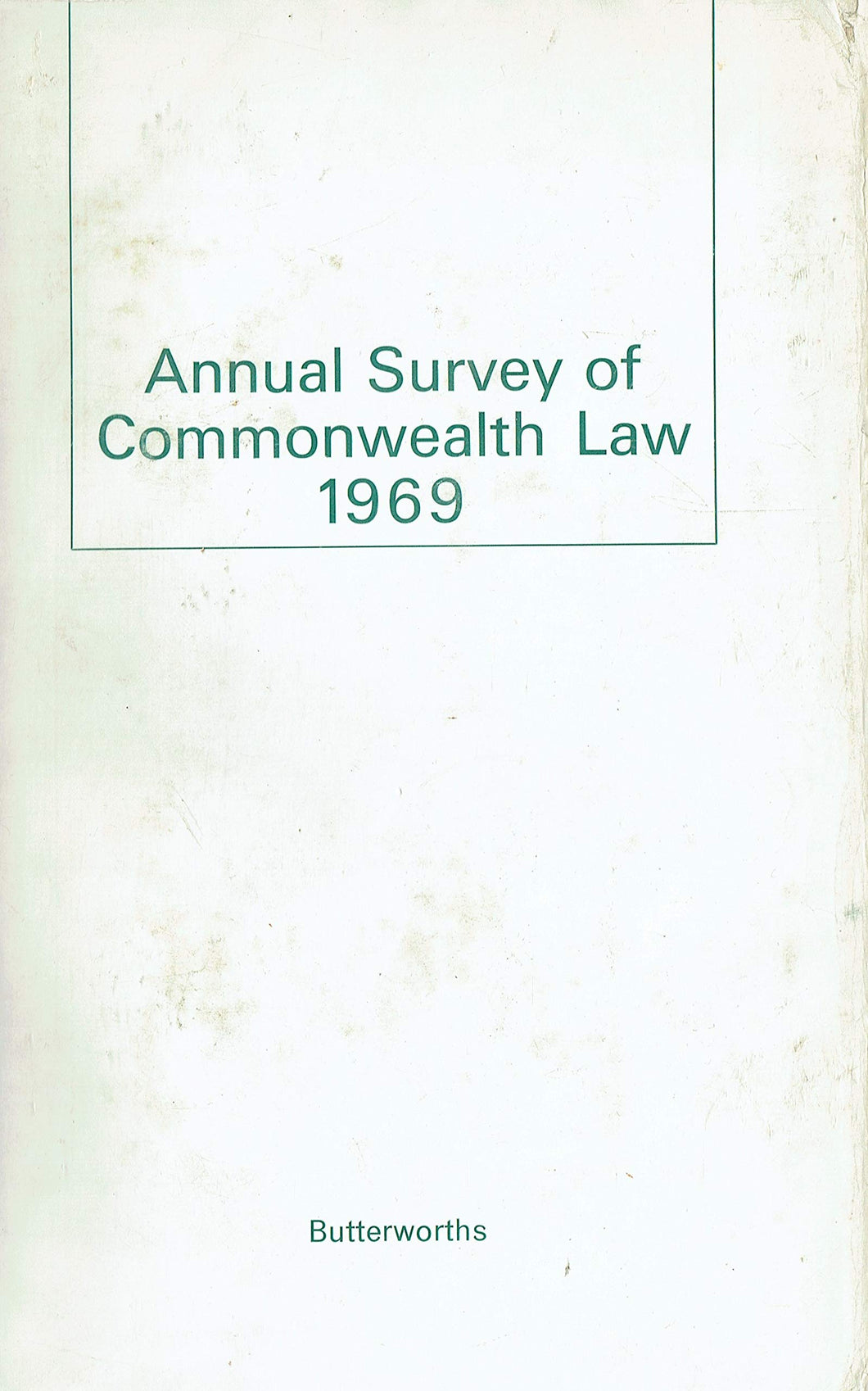 Annual Survey of Commonwealth Law 1969
