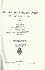 Northern Ireland Statutory Rules and Orders, 1971 - The Statutory Rules and Orders of Northern Ireland