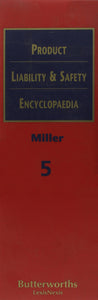 Miller: Product Liability and Safety Encyclopaedia