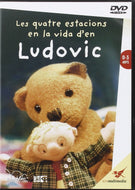 LUDOVIC DVD-VIDEO. LES QUATRE ESTACIONS EN LA VIDA D'EN LUDOVIC 0-3 ANYS