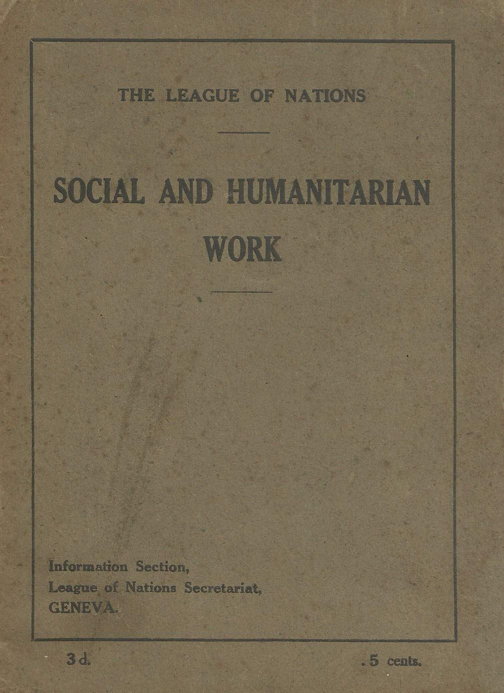 The League of nations. ~ Social and humanitarian work