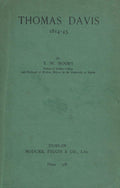 Thomas Davis, 1814-1845; a centenary address delivered in Trinity college, Dublin, on 12 June 1945 at a public meeting of the College historical society,