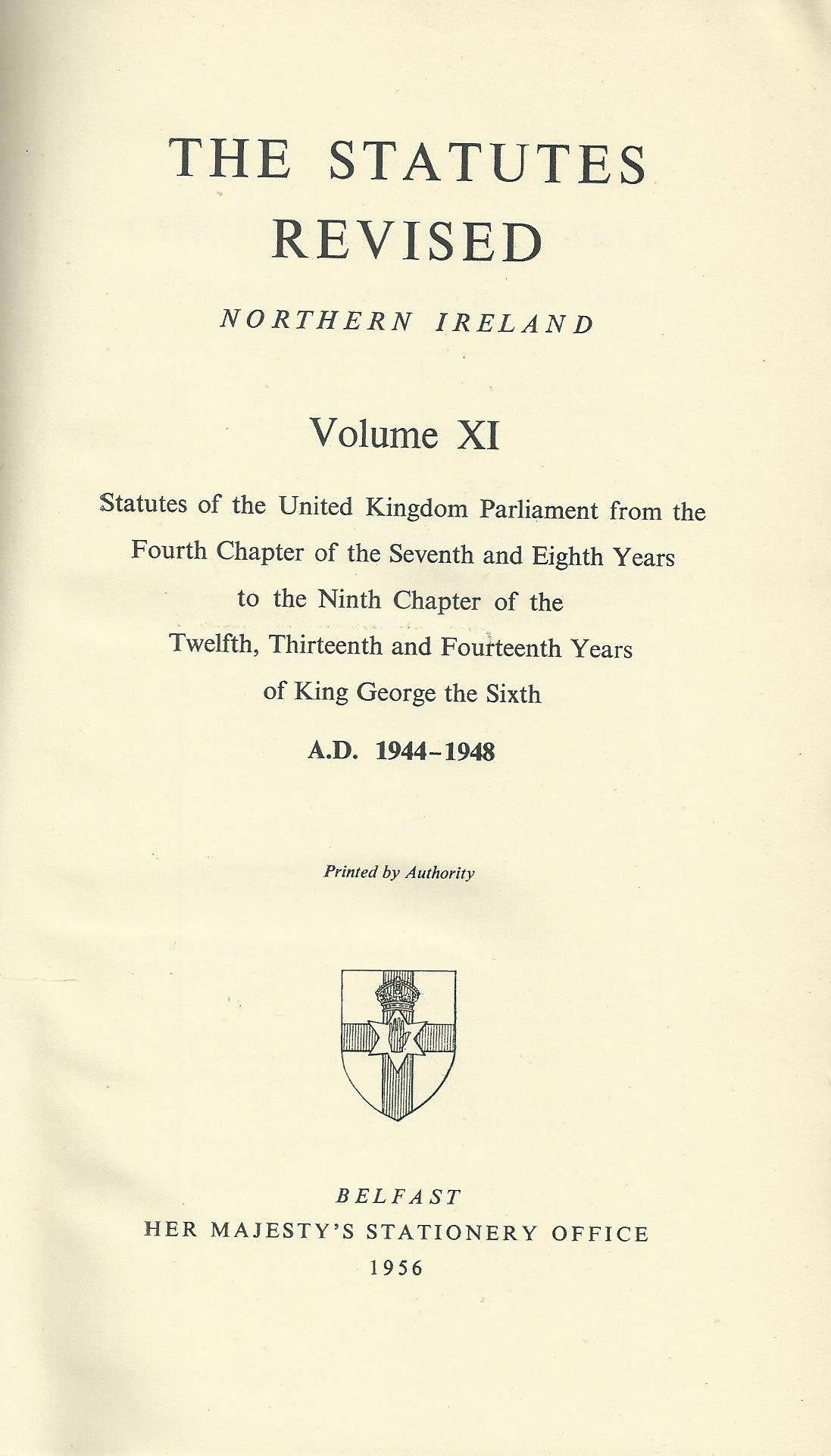 The Statutes Revised - Northern Ireland, Volume XI - 1944-1948