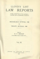 Lloyd's List Law Reports - Michaelmas Sittings, 1948 to Trinity Sittings, 1929, Vol 82