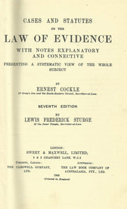 CASES AND STATUTES ON THE LAW OF EVIDENCE WITH NOTES EXPLANATORY AND CONNECTIVE.