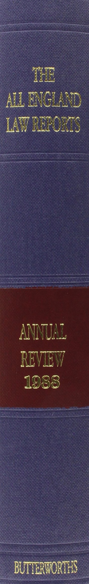 The All England Law Reports - Annual Review 1988