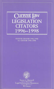 Current Law Legislation Citators: 1996-1998