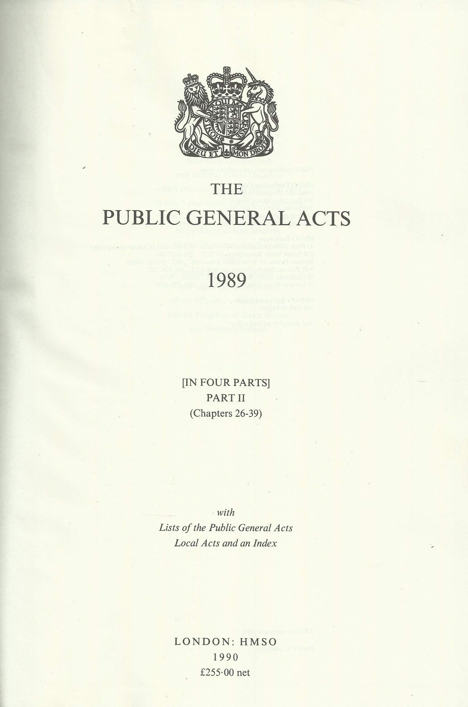 The Public General Acts 1989: With Lists of the Public General Acts, Local Acts and an Index [4 Vols]