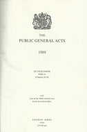The Public General Acts 1989: With Lists of the Public General Acts, Local Acts and an Index [4 Vols]