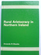 Rural Aristocracy in Northern Ireland