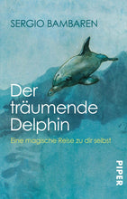 Load image into Gallery viewer, Der träumende Delphin: Eine magische Reise zu dir selbst