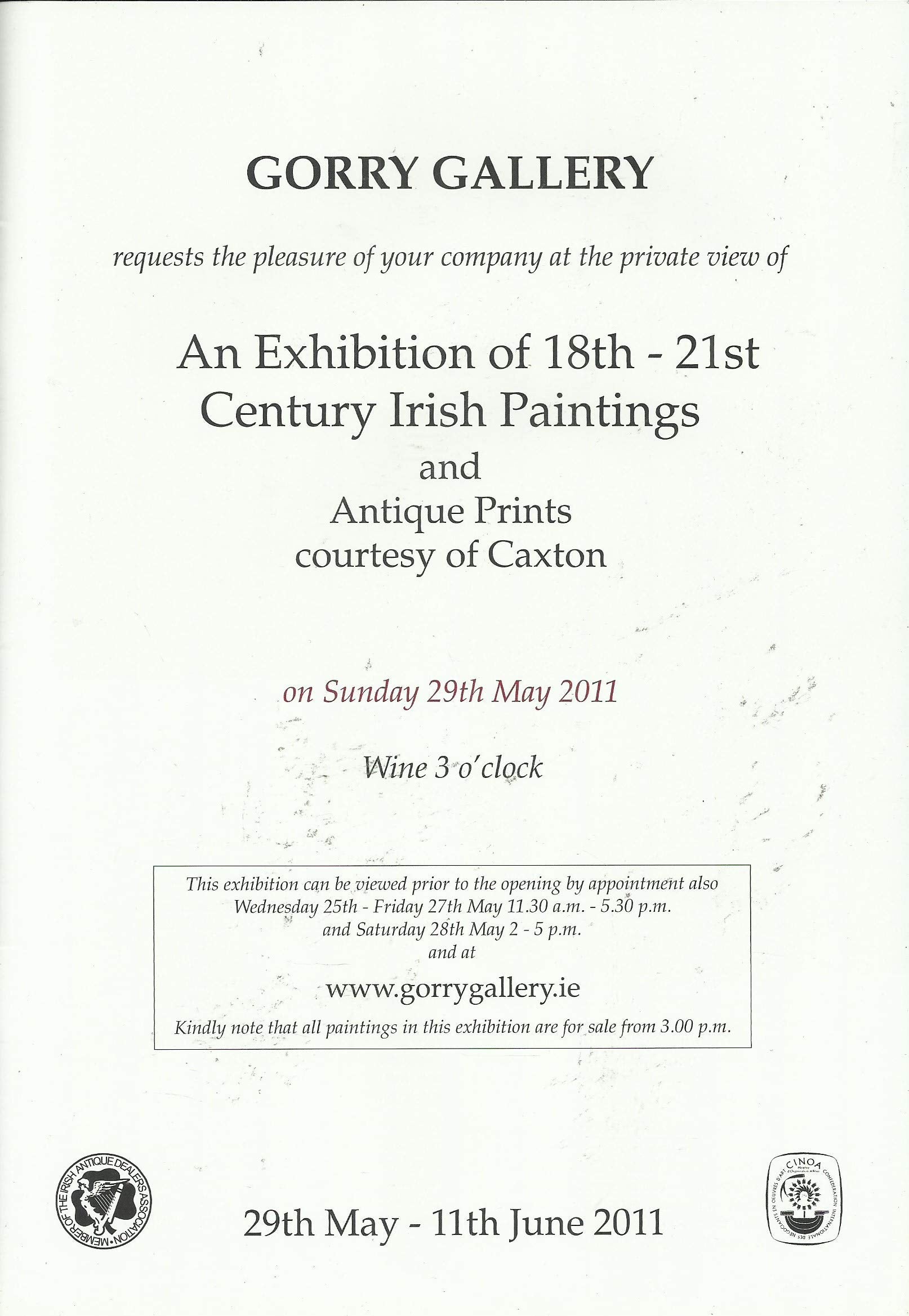 Gorry Gallery: An Exhibition of 18th, 19th and 20th Century Irish Paintings and Antique Prints Courtesy of Caxton, 29th May - 11th June 2011