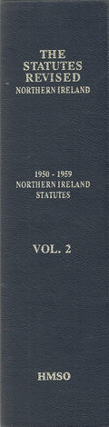 The Statutes Revised Northern Ireland, Volume 2 - 1950-1959 Northern Ireland Statutes