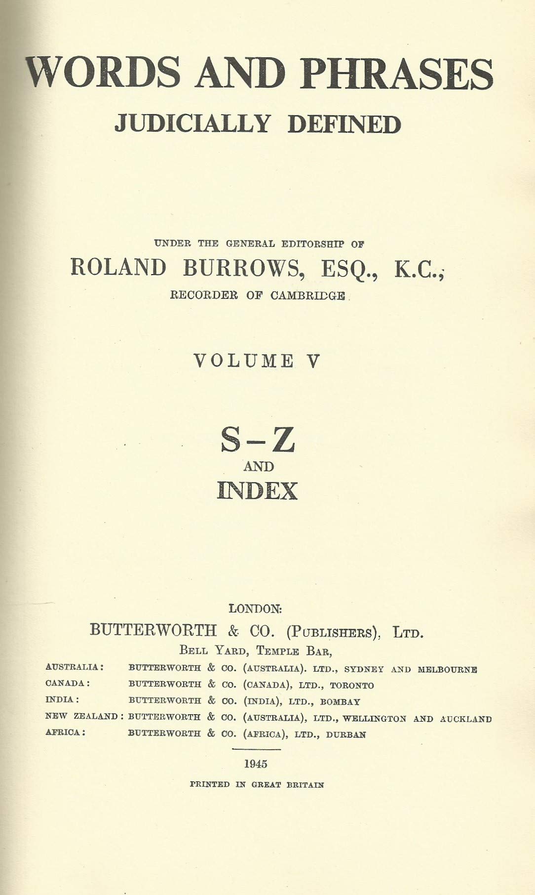 Words and Phrases Judicially Defined: Volume V (Volume 5), S-Z and Index