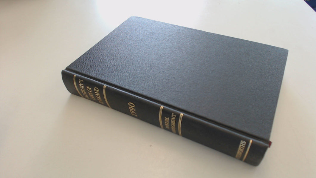 Halsbury's Laws of England: Annual Abridgement 1990