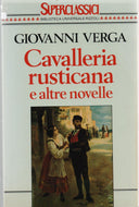 Cavalleria rusticana e altre novelle (Superclassici BUR)