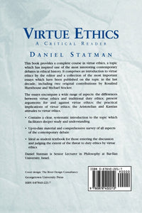 Virtue Ethics: A Critical Reader