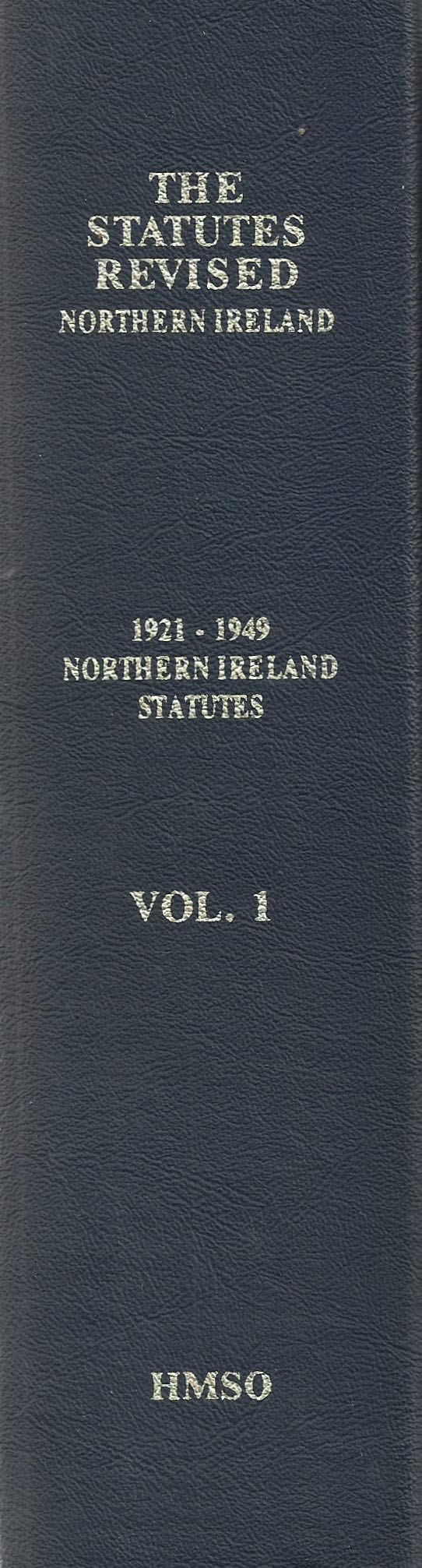 The statutes revised: Northern Ireland