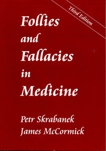 Follies and Fallacies in Medicine