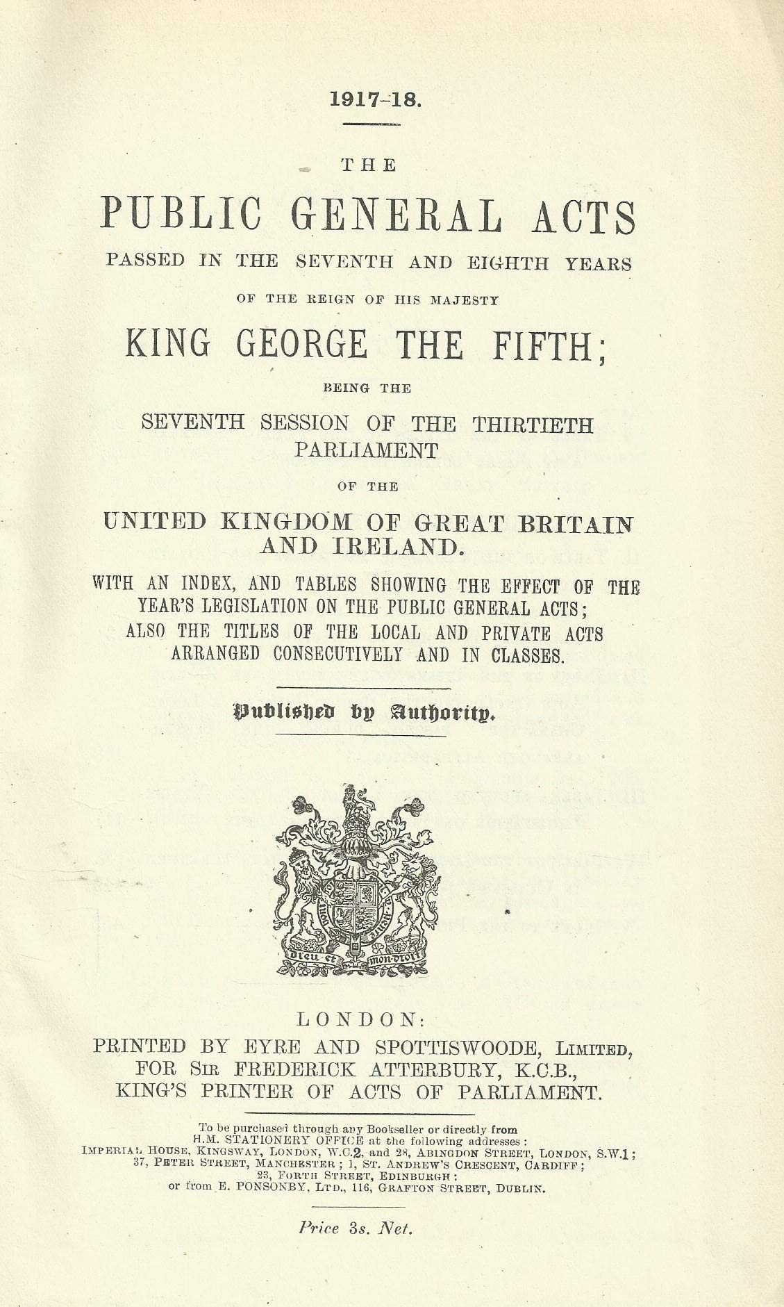 The public general acts passed in the seventh and eight years of the reign of his majesty King George the Fifth.....