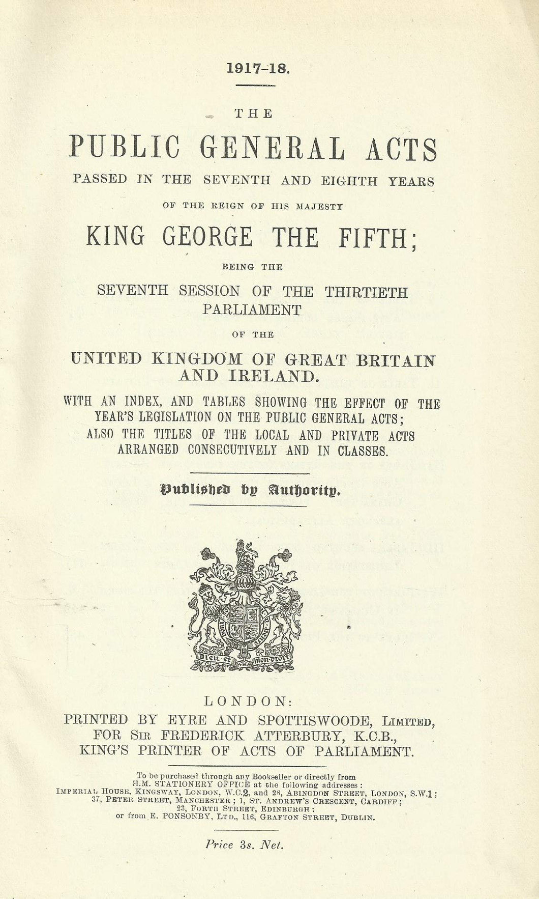 The public general acts passed in the seventh and eight years of the reign of his majesty King George the Fifth.....