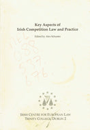 Key Aspects of Irish Competition Law and Practice