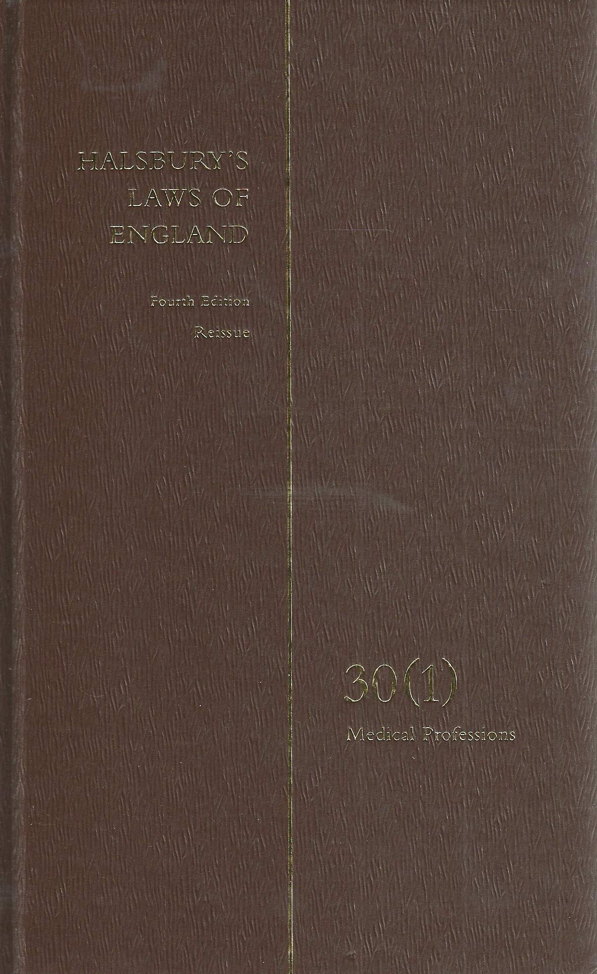 Halsbury's Laws of England, Fourth Edition, Reissue, Volume 30(1)