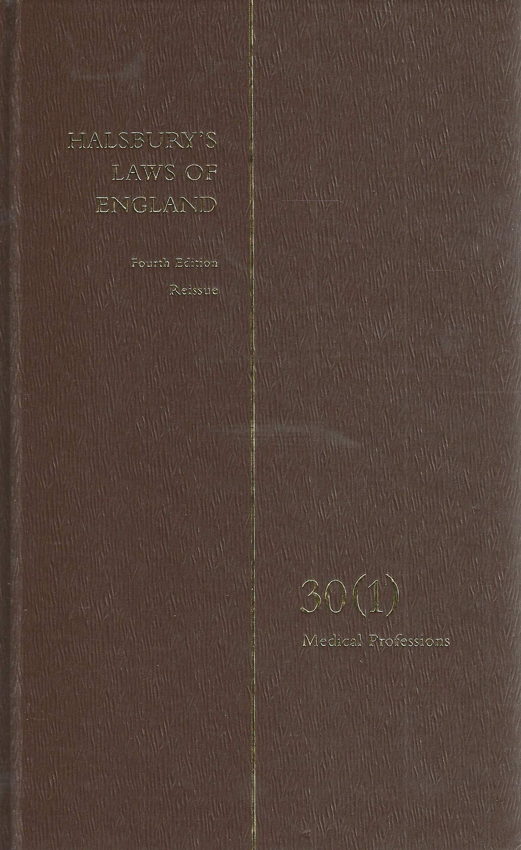 Halsbury's Laws of England, Fourth Edition, Reissue, Volume 30(1)