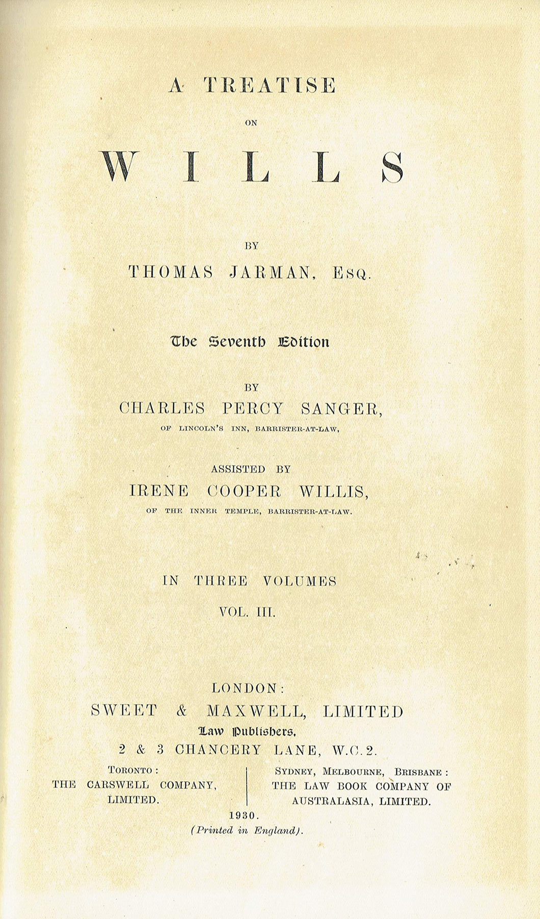Jarman on Wills, Seventh Edition Volume III - A Treatise on Wills