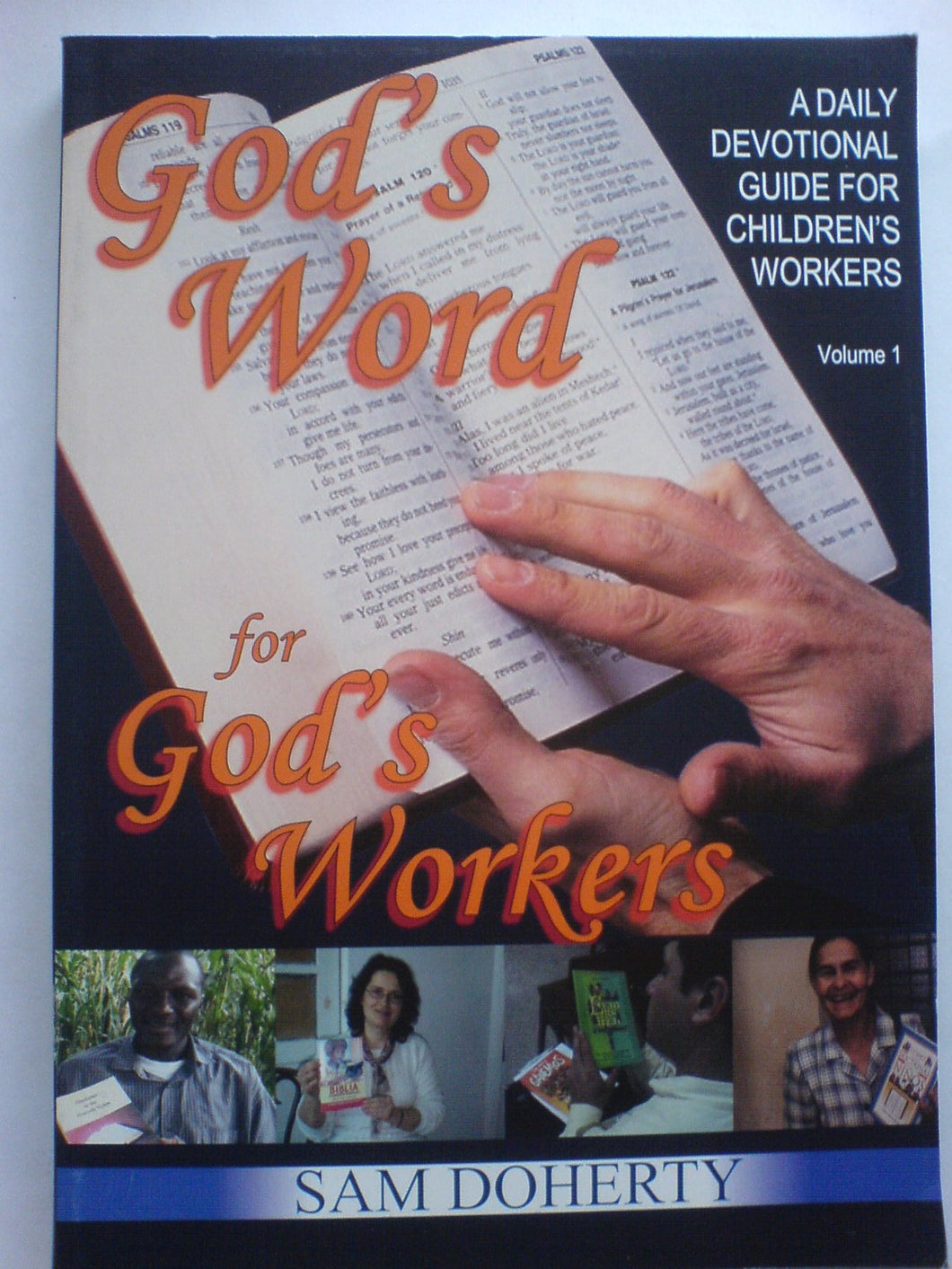 God's Word for God's Workers Volume 1 - A Daily Devotional Guide for Children's Workers