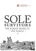 Sole Survivors: The Rarest Books in the World - An Exhibition in Marsh's Library, Dublin from May 2018