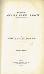 Bunyon on Fire Insurance - Seventh Edition/Bunyon's Law of Fire Insurance (Revised Throughout)