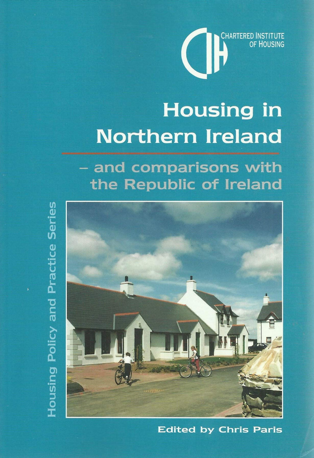 Housing in Northern Ireland (Policy and practice series)