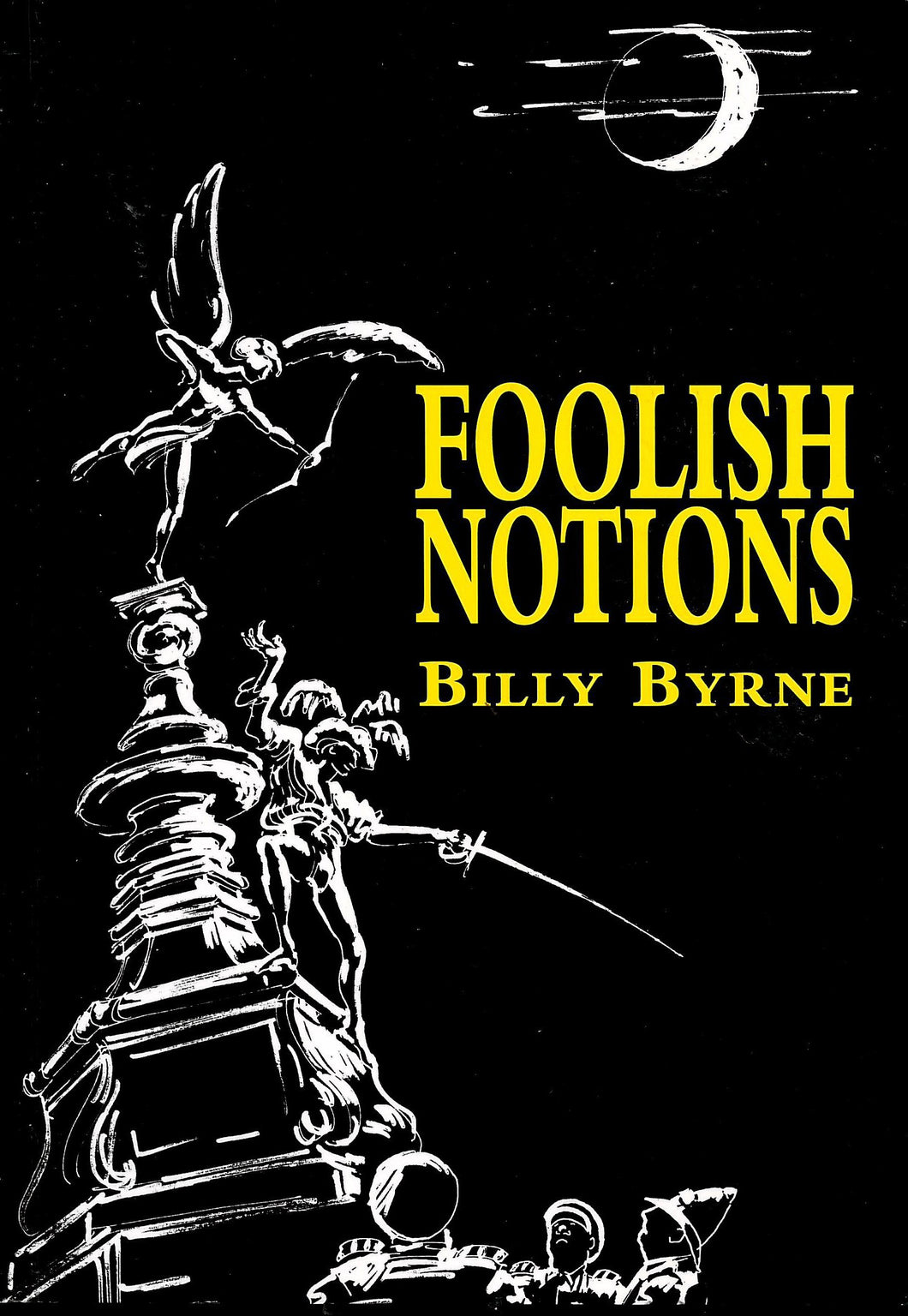 Foolish Notions