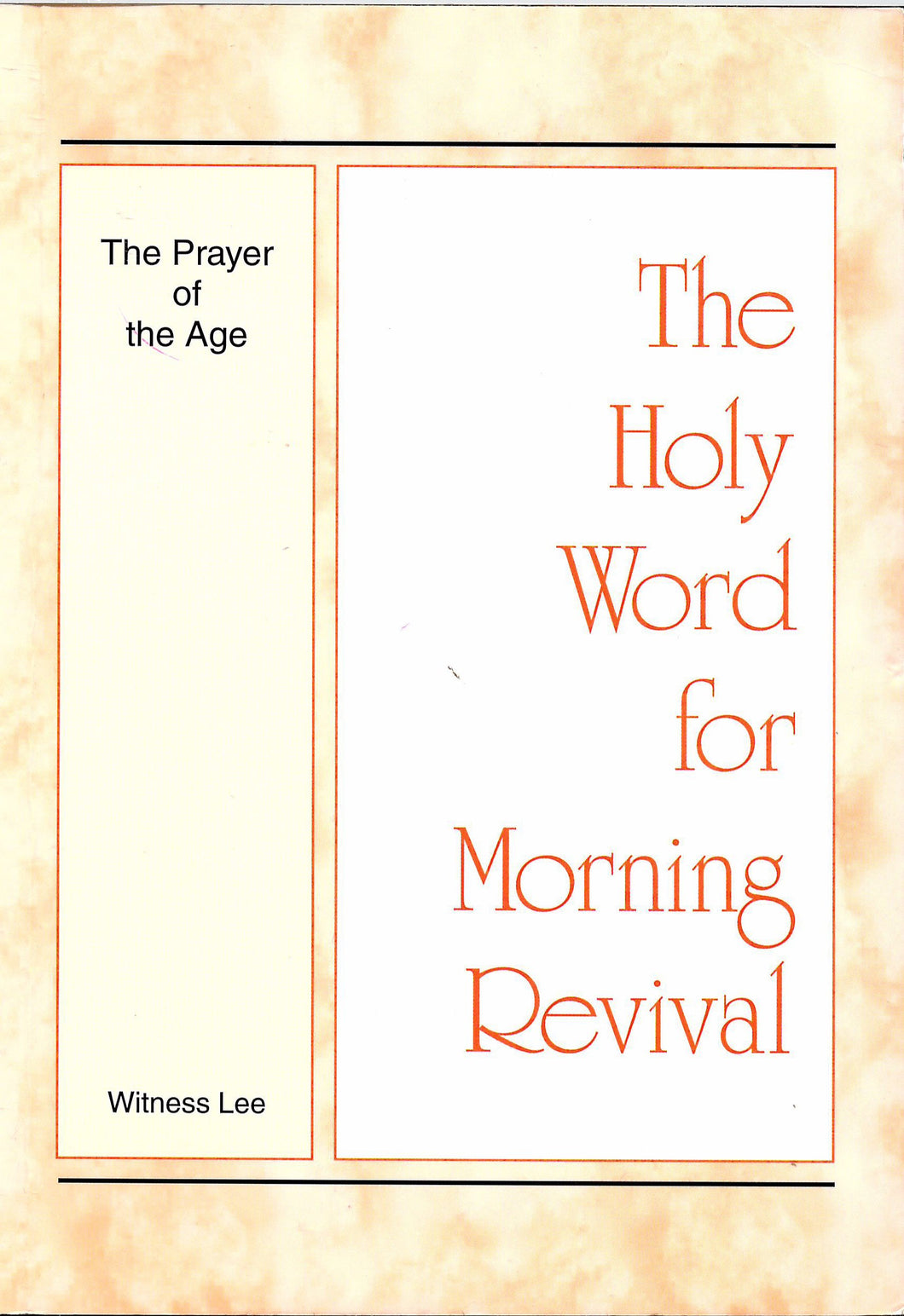 The Prayer of the Age - The Holy Word for Morning Revival