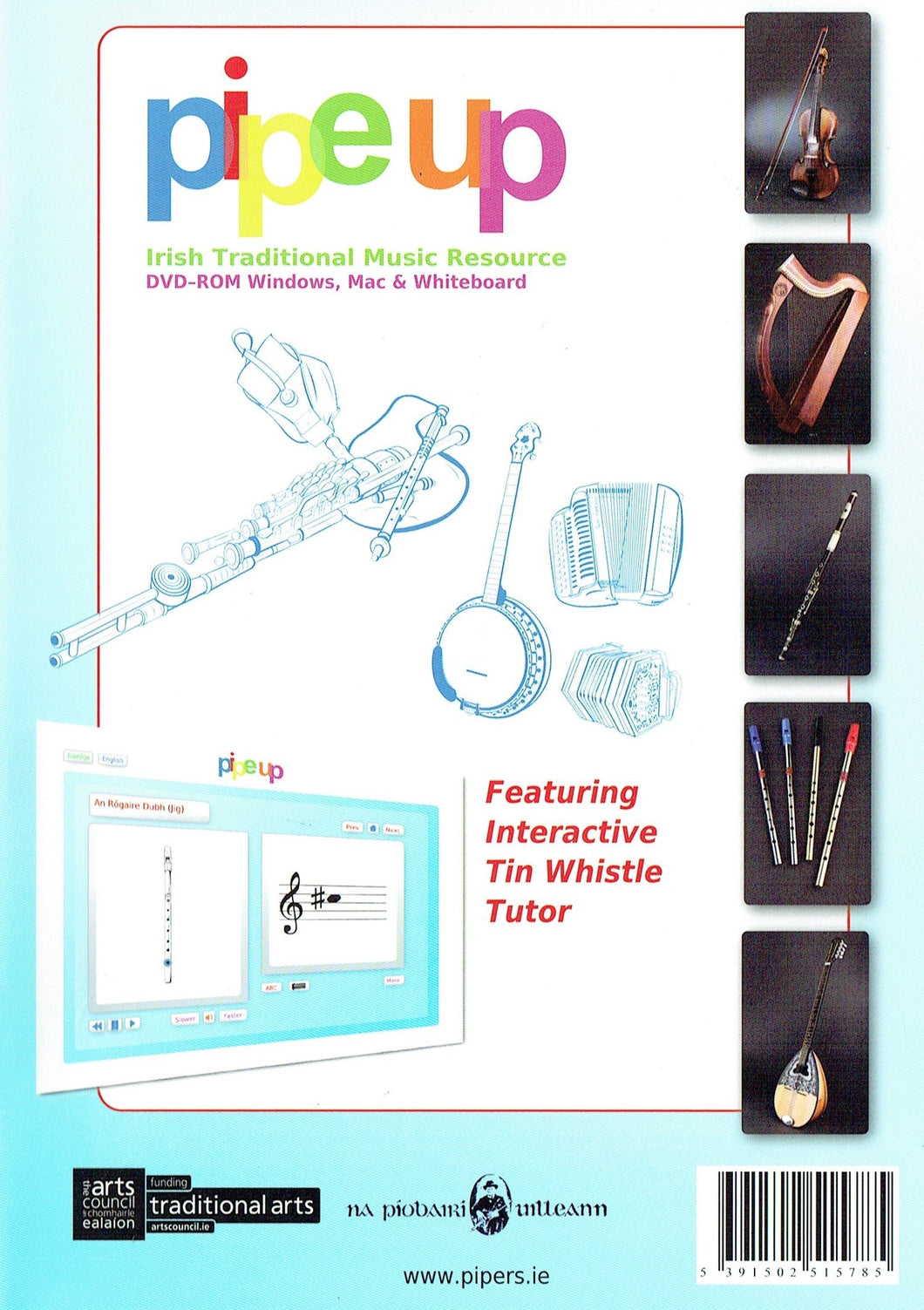 Pipe Up: Irish Traditional Music Resource/Acmhainn CHeol Dúchais Éireann - Featuring Interactive Tin Whistle Tutor - DVD-Rom Windows, Mac and Whiteboard