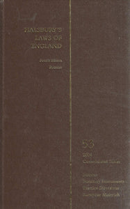 Halsbury's Laws of England: Consolidated Tables, Statutes, Statutory Instruments, Practice Directions, European Materials Volume 53