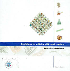 Guidelines for a Cultural Diversity Policy: An Advocacy Document