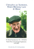 Thoughts at Sundown, Down Memory Lane and More - Fr Patrick Ramsbottom VE, 1939-2016, Parish Priest of Cooleragh Staplestown 1993-2003