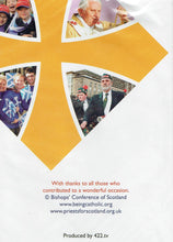 Load image into Gallery viewer, Benedict XVI, Scotland, 2010: A Celebration of the Papal Visit to Scotland, 2010