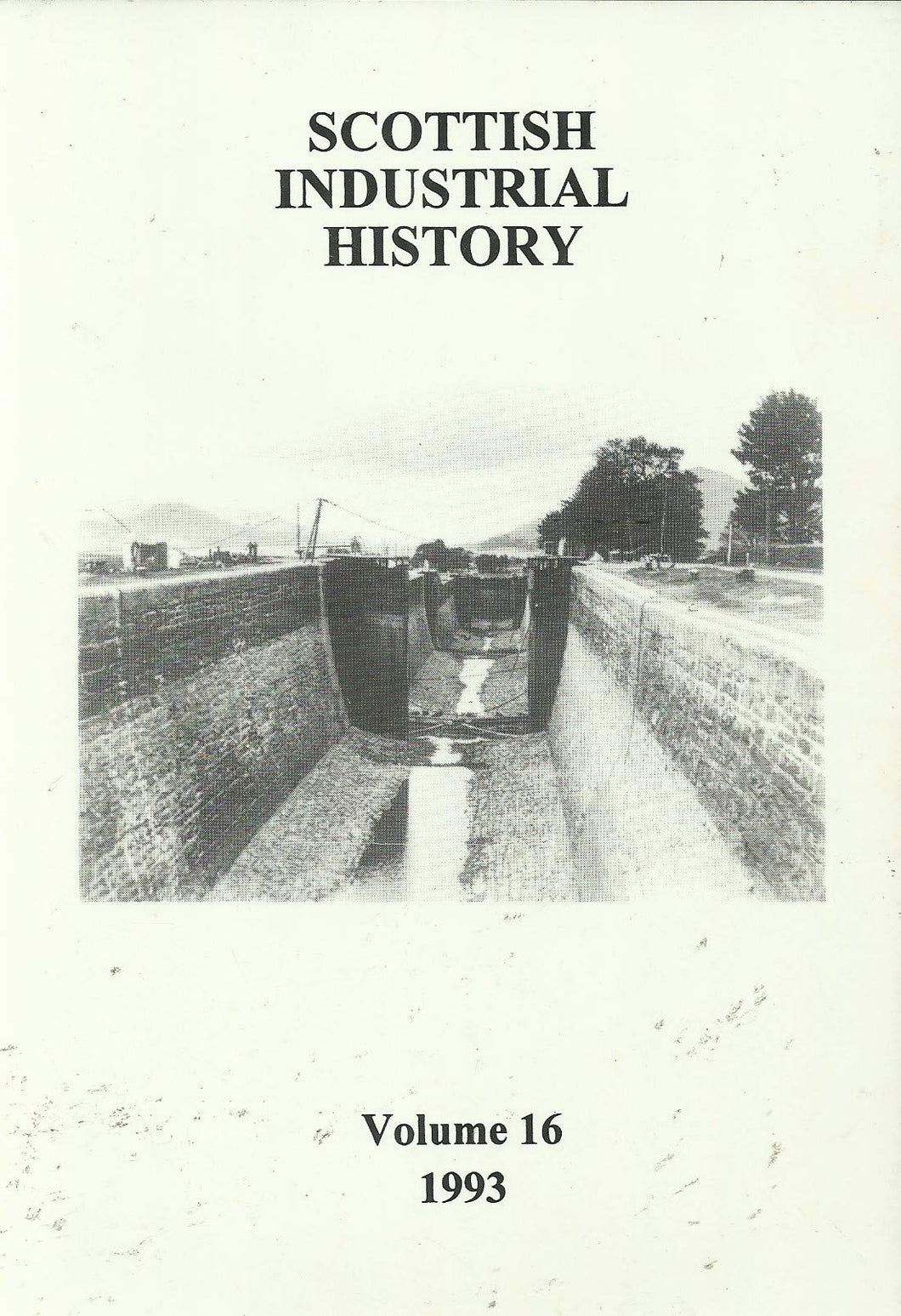 Scottish Industrial History - Volume 16, 1993
