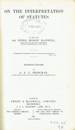 Maxwell on the Interpretation of Statutes - 7th Edition/Seventh Edition