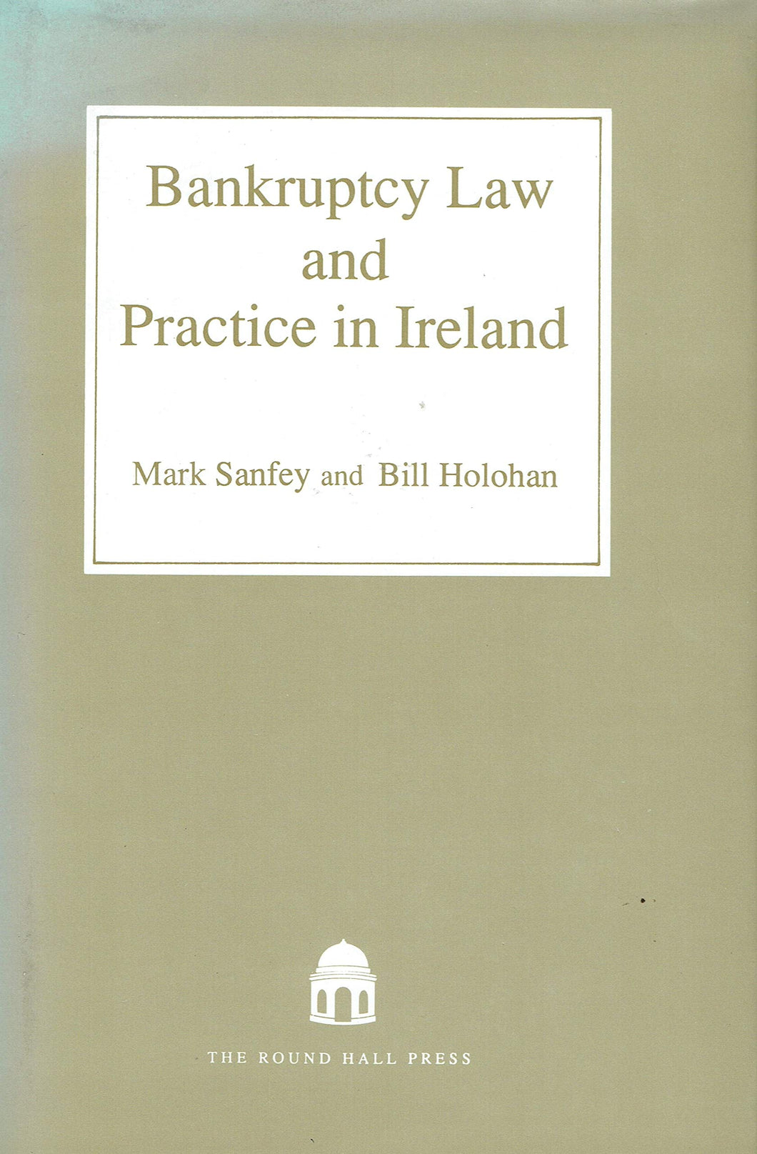 Bankruptcy Law and Practice in Ireland